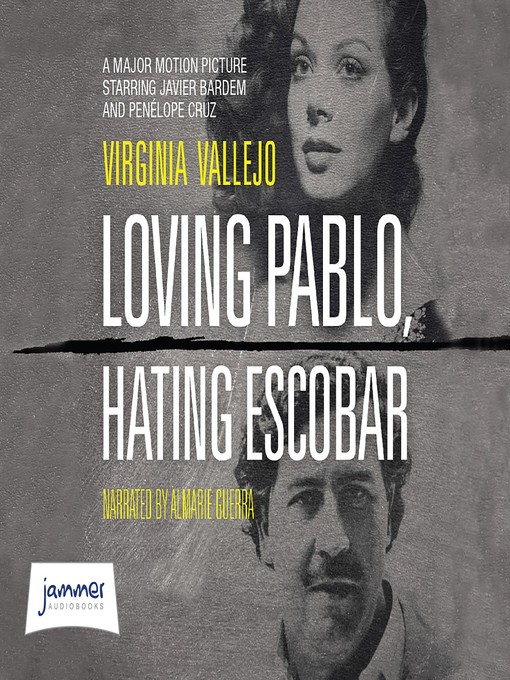 Title details for Loving Pablo, Hating Escobar by Virginia Vallejo - Available